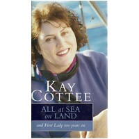 All At Sea On Land And First Lady Ten Years On.