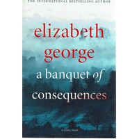 A Banquet Of Consequences