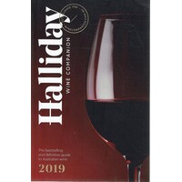 Halliday Wine Companion 2019. The Bestselling And Definitive Guide To Australian Wine