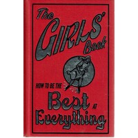 Girl's Book. How To Be The Best At Everything