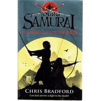 The Way Of The Sword (Young Samurai, Book 2)