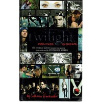 Twilight . Directors Notebook. The Story Of How We Made The Movie