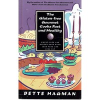 The Gluten-Free Gourmet Cooks Fast And Healthy