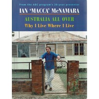 Australia All Over. Why I Live Where I Live
