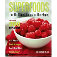 Superfoods. The Healthiest Foods On The Planet
