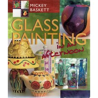 Glass Painting In An Afternoon