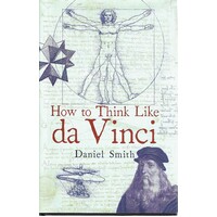 How To Think Like Da Vinci