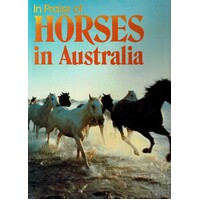 In Praise Of Horses In Australia