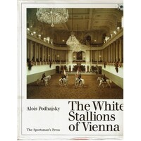 The White Stallions Of Vienna