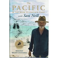 The Pacific. In The Wake Of Captain Cook, With Sam Neill