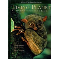 Living Planet. Preserving Edens Of The Earth