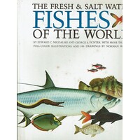 The Fresh & Salt Water Fishes Of The World