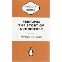 Perfume. The Story Of A Murderer
