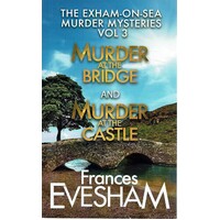 Murder At The Bridge And Murder At The Castle