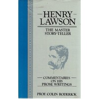 Henry Lawson. The Master Story-Teller