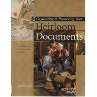 Organizing And Preserving Your Heirloom Documents