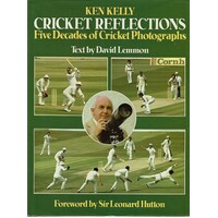 Cricket Reflections. Five Decades Of Cricket Photographs
