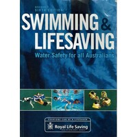 Swimming And Lifesaving. Water Safety for all Australians