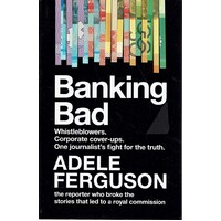 Banking Bad. Whistleblowers. Corporate cover-ups. One journalist's fight for the truth