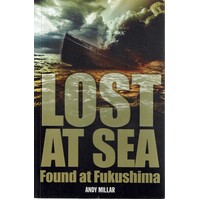 Lost At Sea. Found At Fukushima