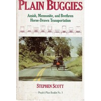 Plain Buggies. Amish, Mennonite, And Brethren Horse-Drawn Transportation
