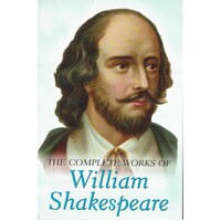 The Complete Works Of William Shakespeare