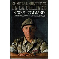 Storm Command. A Personal Account Of The Gulf War