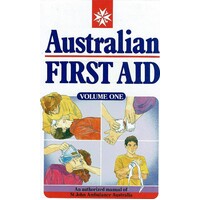 Australian First Aid, Volume One