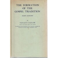 The Formation Of The Gospel Tradition