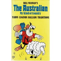 The Australian. Yarns Ballads Legends Traditions