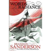 Words Of Radiance. Book Two Of The Stormlight Archive
