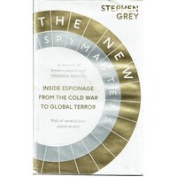 The New Spymasters. Inside Espionage From The Cold War To Global Terror