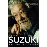David Suzuki, The Autobiography