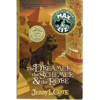 The Dreamer, The Schemer & The Robe
