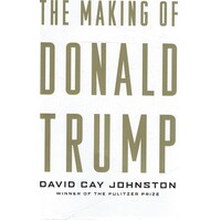 The Making Of Donald Trump