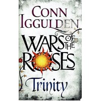 Wars Of The Roses. Book Two - Trinity