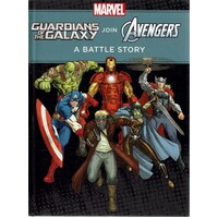 Guardians Of The Galaxy Join Avengers. A Battle Story