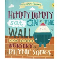 Nursery Rhymes. Humpty Dumpty Sat On The Wall And Other Nursery Rhyme Songs