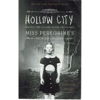 Hollow City. The Second Novel Of Miss Peregrine's Peculiar Children