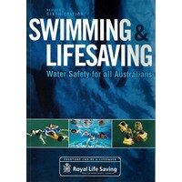 Swimming And Lifesaving. Water Safety For All Australians