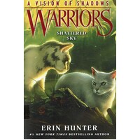 Warriors. A Vision Of Shadows 3. Shattered Sky