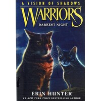 Warriors. A Vision Of Shadows 4. Darkest Night