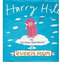 The Further Adventures Of The Queen Mum