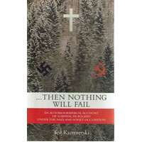 Then Nothing Will Fail