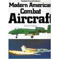 Modern American Combat Aircraft