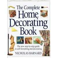 The Complete Home Decorating Book