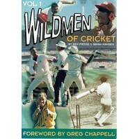 Wildmen Of Cricket, Volume 1