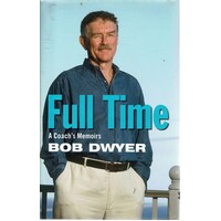 Full Time. A Coach's Memoirs