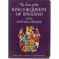 The Lives Of The Kings And Queens Of England