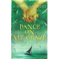Dance On My Grave